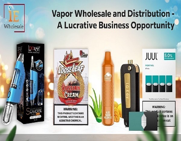 Vapor Wholesale and Distribution - A Lucrative Business Opportunity