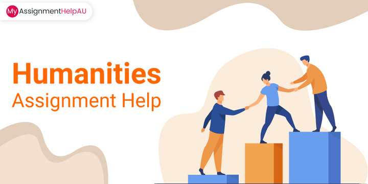 Best Quality Experts for Humanities Assignment Help Services