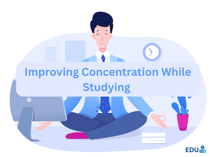 Tips for Improving Concentration While Studying