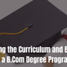 Exploring the Curriculum and Benefits of a B.Com Degree Program