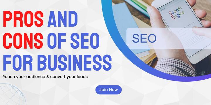 Pros And Cons of Search Engine Optimization