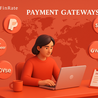 5 Payment Gateways Every Freelancer Should Know About