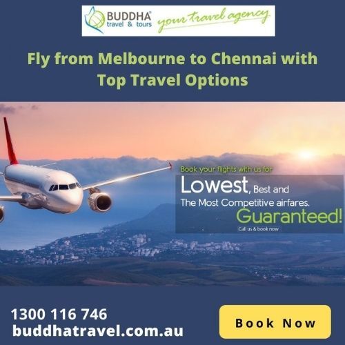 Fly from Melbourne to Chennai with Top Travel Options