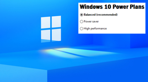 Which power plan is best for your Windows 10?