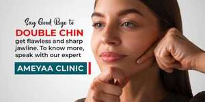 Best Double Chin Correction In Hyderabad | Gachibowli - Ameyaacentre