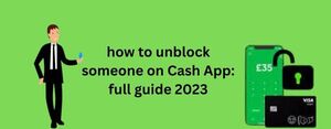 How to unblock someone on Cash App:  4 Easy way