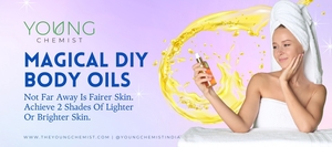 Magical DIY Body Oils Not Far Away Is Fairer Skin