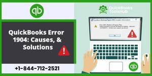 How To Fix QuickBooks Error 1904 (Install Issue) -Causes &amp; Solution