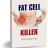 Thefatcell killer