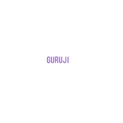 Guruji  Life