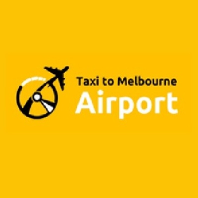Taxi to Melbourne  Airport   