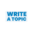 Writea topic